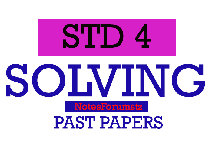 Standard 4 Examination Series MESP Tanzania 2024 9 Standard 4 Examination Series MESP Tanzania 2024