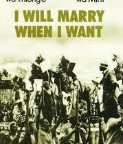 I Will Marry When I Want