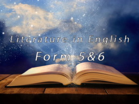 Literature in English Form 5 & 6 Notes – Complete Topics & Study Guide 10 literature in english